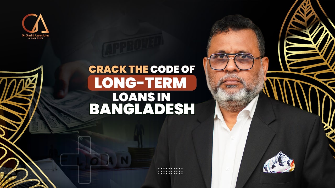 Long-Term Loan Accounts in Bangladesh